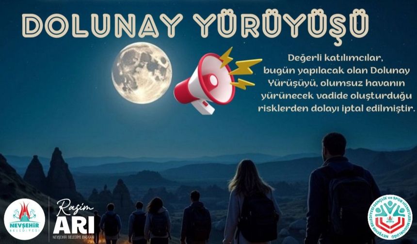 Dolunay Yürüyüşü Hava Şartları Nedeniyle İptal Edildi